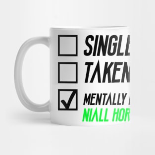 Mentally Dating Niall Horan Mug